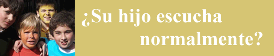 Realice una prueba y compruebe si su niño tiene problemas de audición.